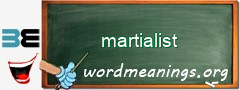 WordMeaning blackboard for martialist